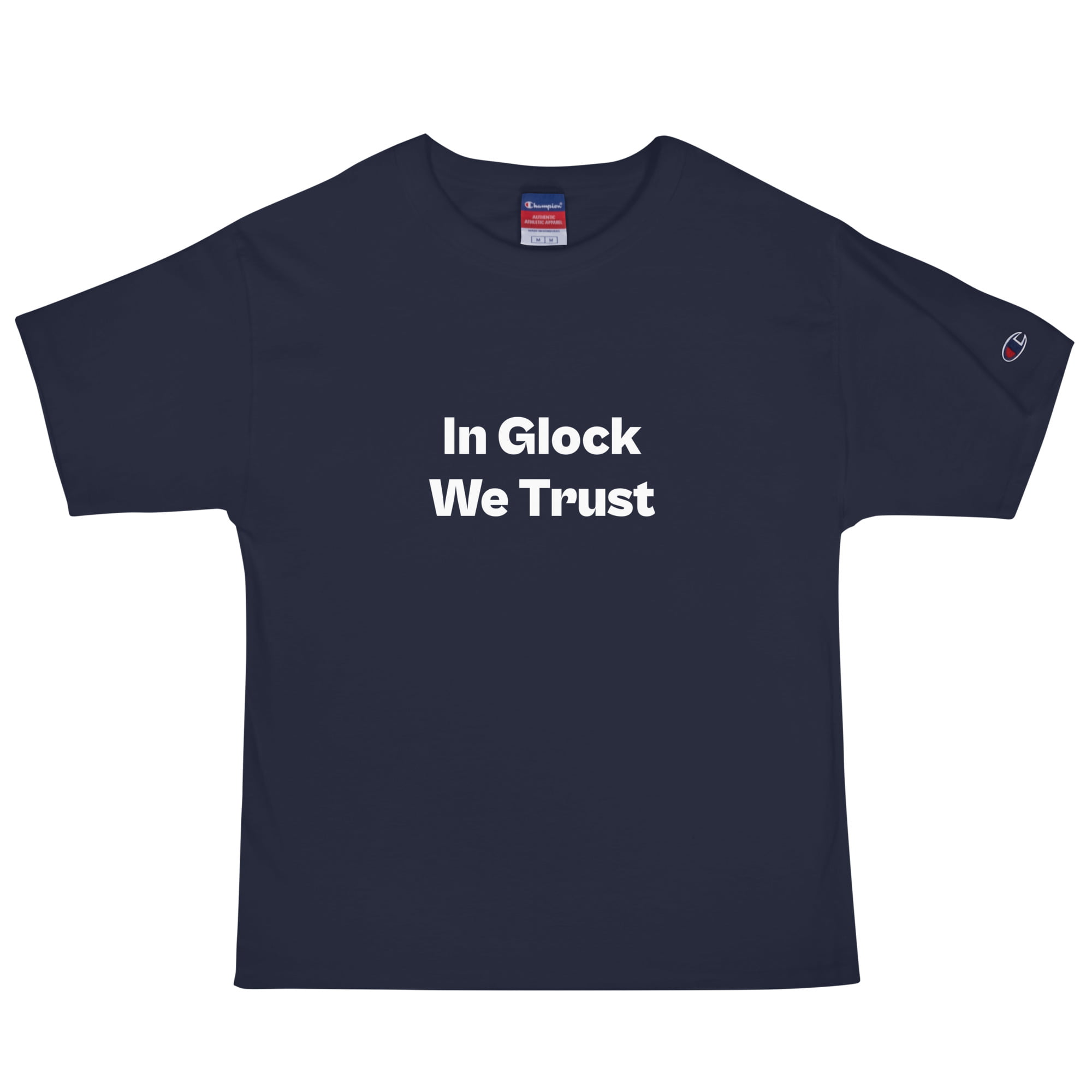 In Glock We Trust T-Shirt